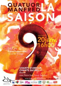 Chants D'amour, Chants Sacrés 1. Le samedi 20 janvier 2018 à Dijon. Cote-dor.  16H00